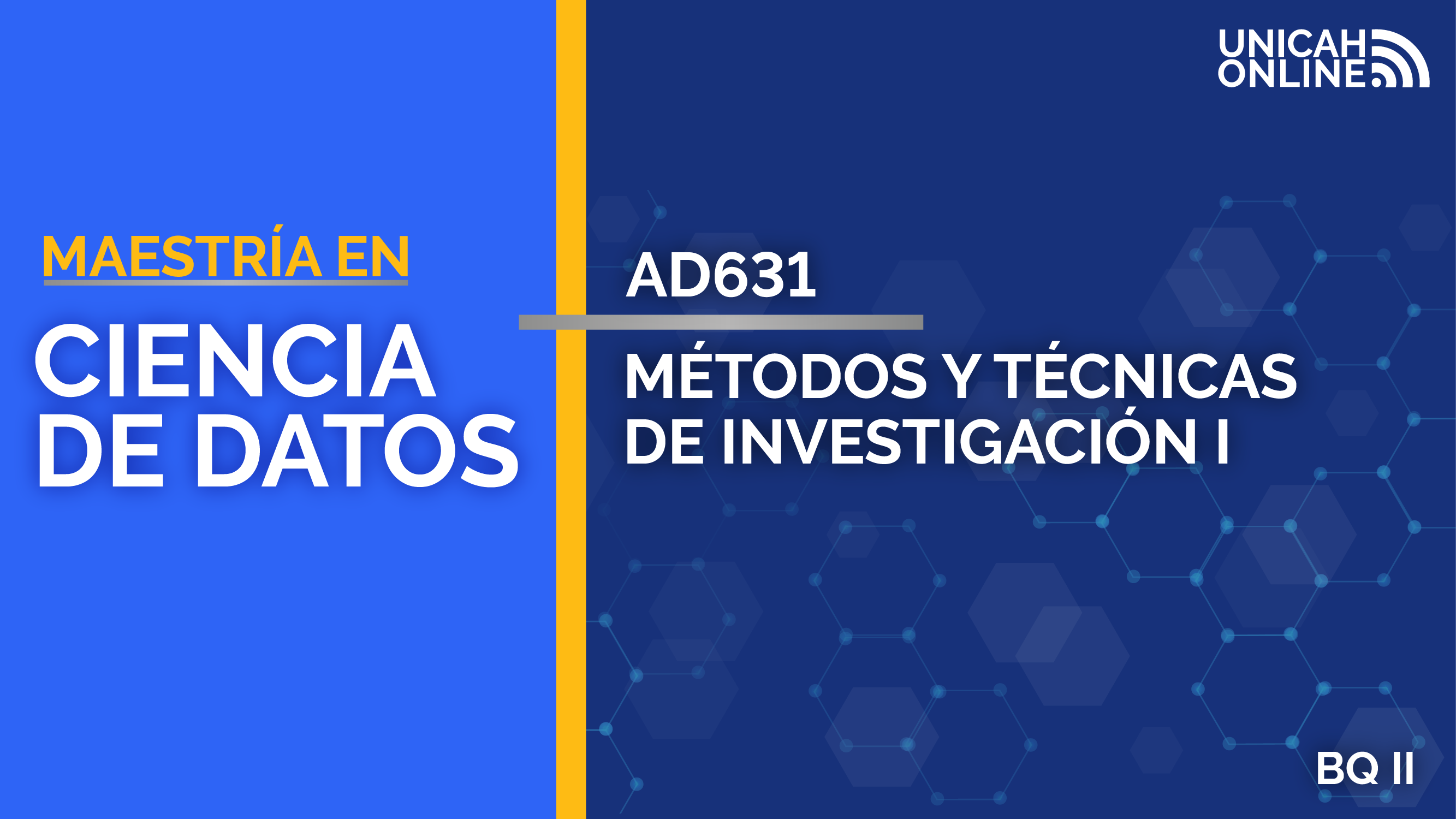 AD631 MÉTODOS Y TÉCNICAS DE INVESTIGACIÓN I